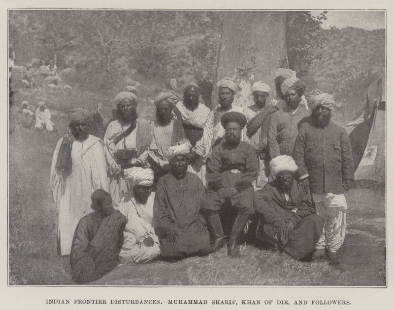 Indian Frontier Disturbances, Muhammad Sharif, Khan of Dir, og følgere av English Photographer