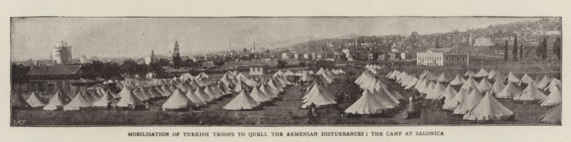 Mobilisering av tyrkiske tropper for å dempe de armenske forstyrrelsene, leiren ved Salonica av English Photographer
