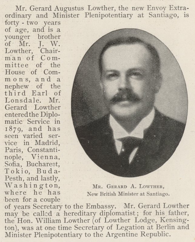 Gerard A Lowther, ny britisk minister i Santiago av English Photographer