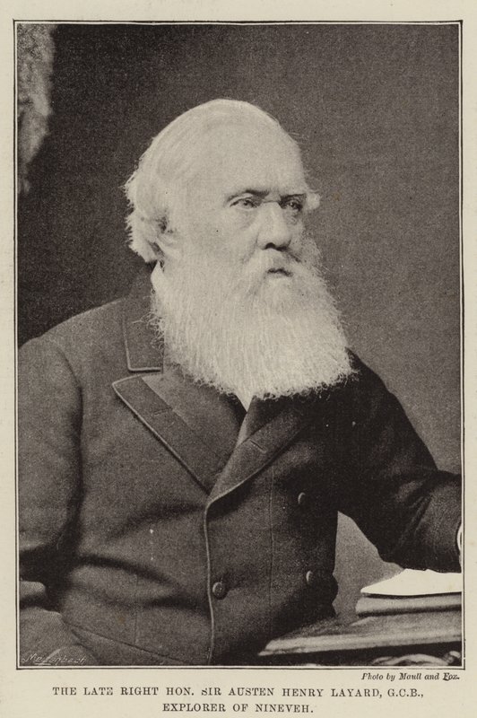 The Late Right Honorable Sir Austen Henry Layard, GCB, Explorer of Nineveh av English Photographer