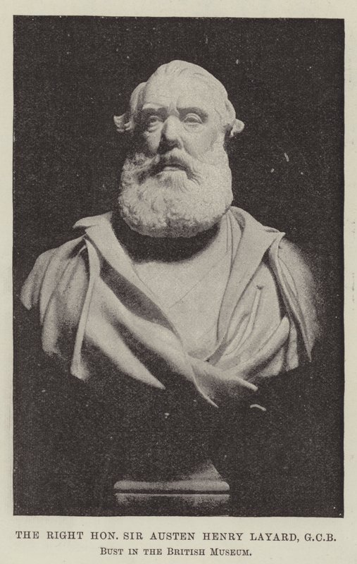 The Right Honorable Sir Austen Henry Layard, GCB, Bust i British Museum av English Photographer