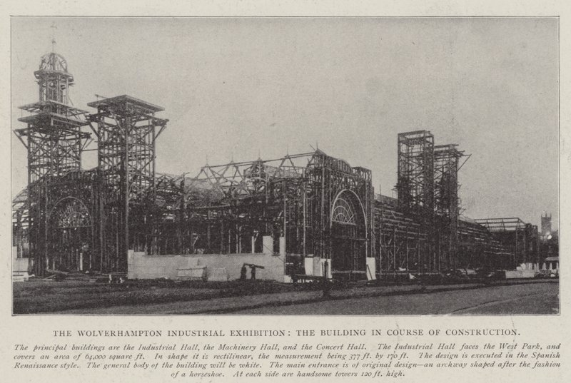 Wolverhampton Industrial Exhibition, bygningen under konstruksjon av English Photographer