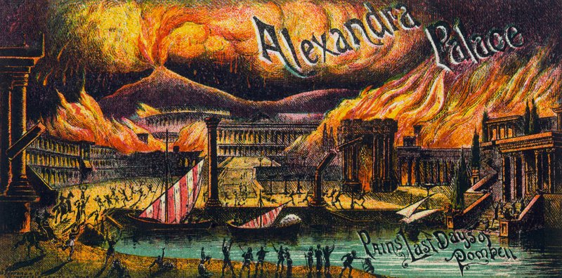 Alexandra Palace. Smerter siste dager i Pompeii av English School