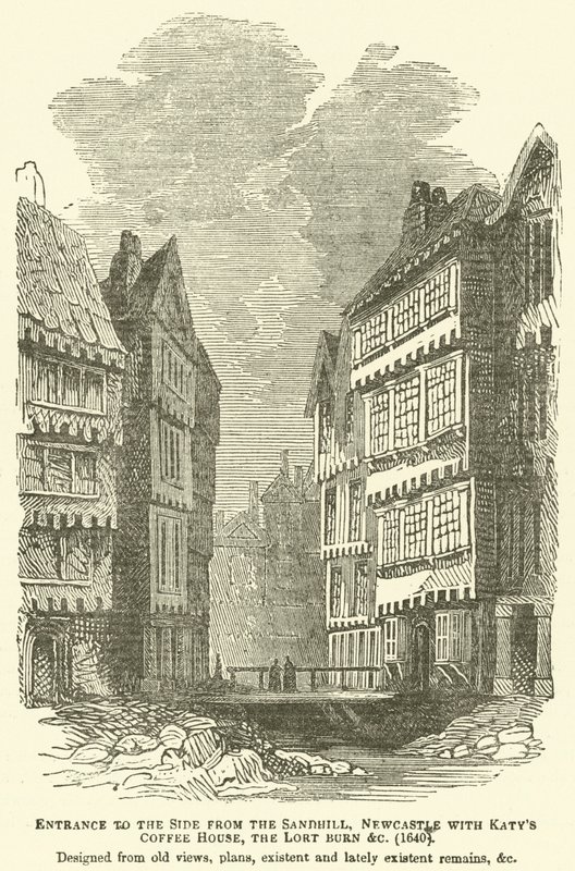 Inngang til siden fra Sandhill, Newcastle med Katys Coffee House, Lort Burn etc, 1640, designet fra gamle utsikter, planer, eksisterende og nylig eksisterende rester, etc. av English School