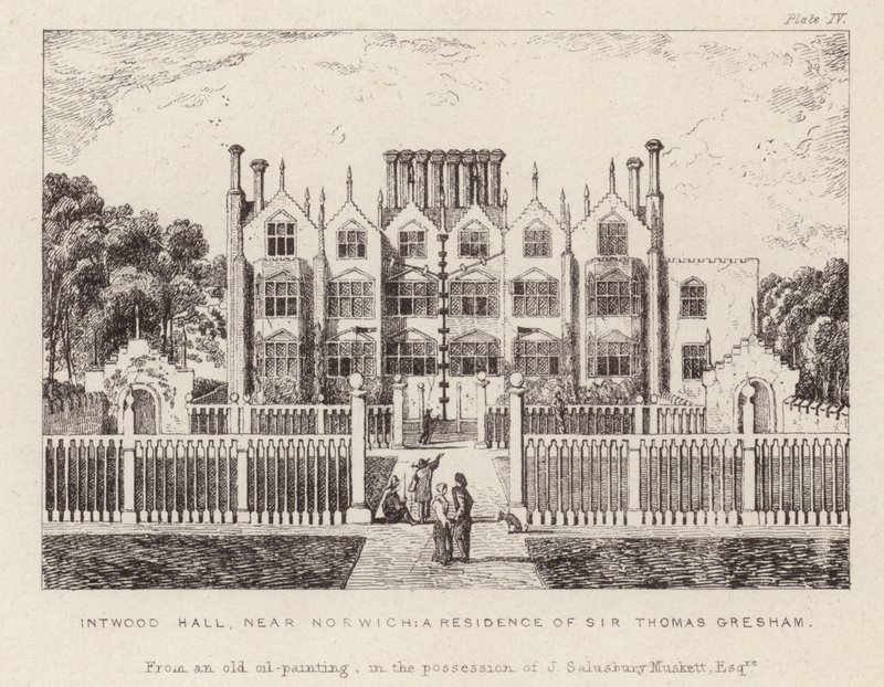 Intwood Hall, residensen til Sir Thomas Gresham av English School