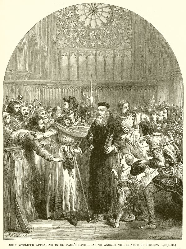 John Wycliffe dukker opp i St. Pauls-katedralen for å svare på anklagen om kjetteri av English School