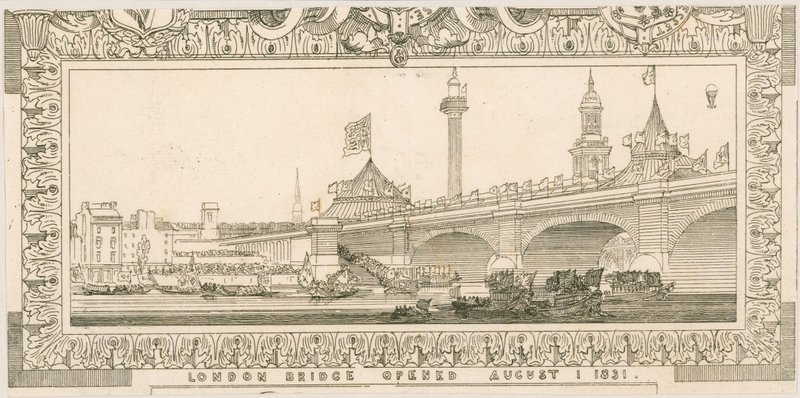 Momento of London Bridge, åpnet 1. august 1831 av English School