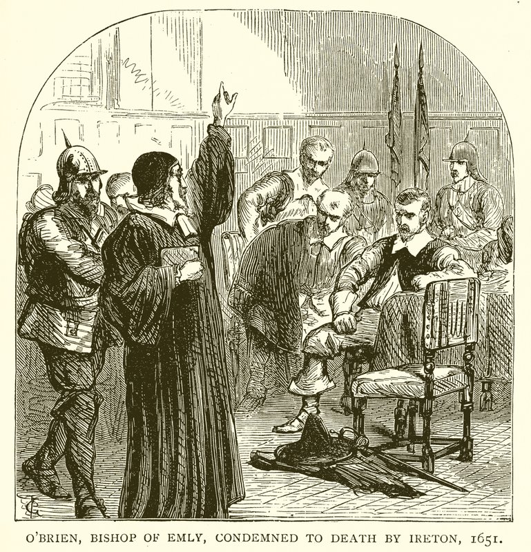 OBrien, biskop av Emly, dømt til døden av Ireton, 1651 av English School