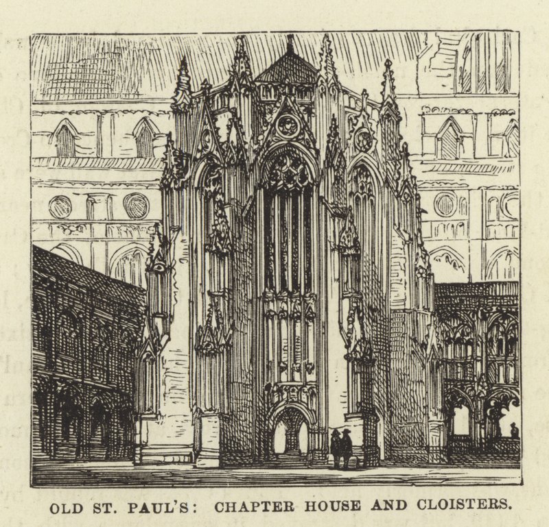 Old St Pauls, Chapter House og Cloisters av English School