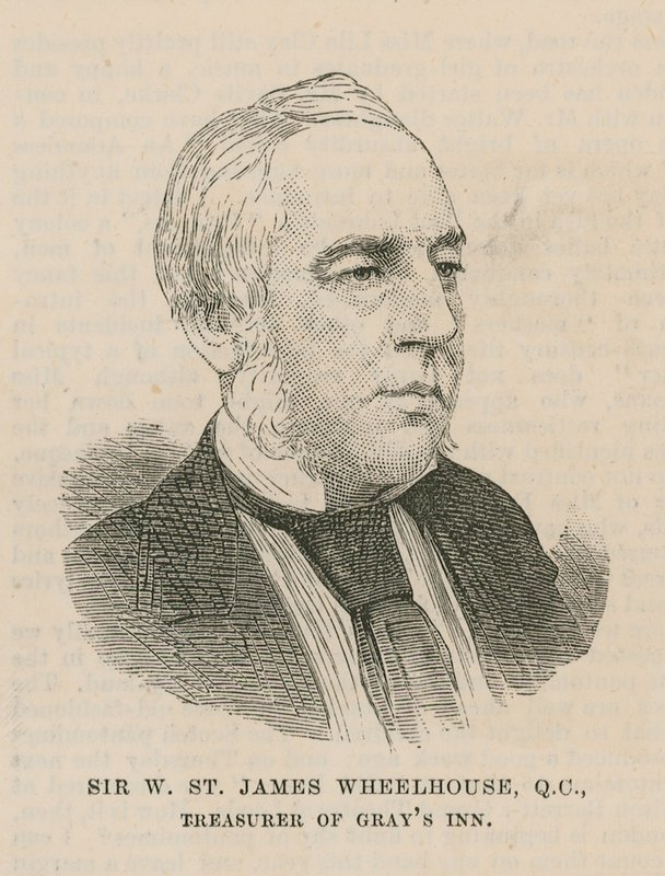 Sir W St James Wheelhouse, kasserer i Grays Inn av English School