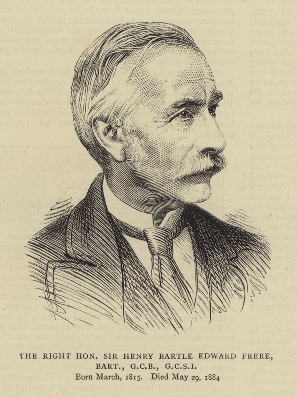Høyre ærede Sir Henry Bartle Edward Frere, Baronet, GCB, GCSI av English School