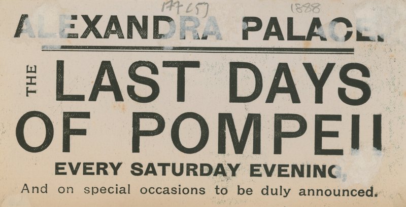 Billett til The Last Days of Pompeii på Alexandra Palace av English School