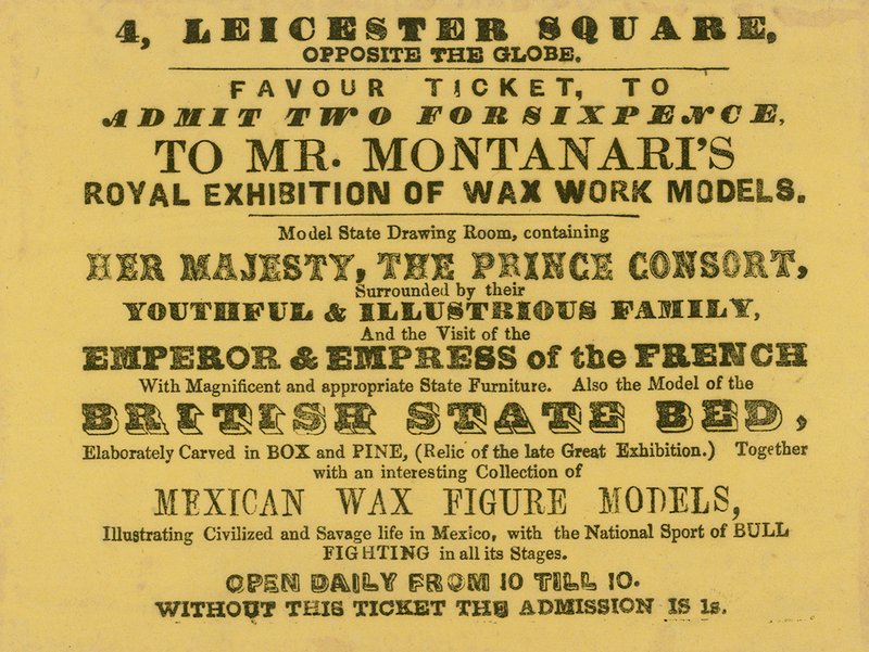 Inngangsbillett til Mr Montanaris Royal Exhibition of Waxwork Models av English School