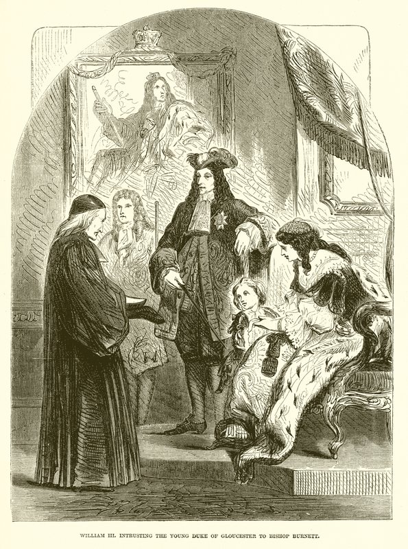 Vilhelm III. overlate den unge hertugen av Gloucester til biskop Burnett av English School