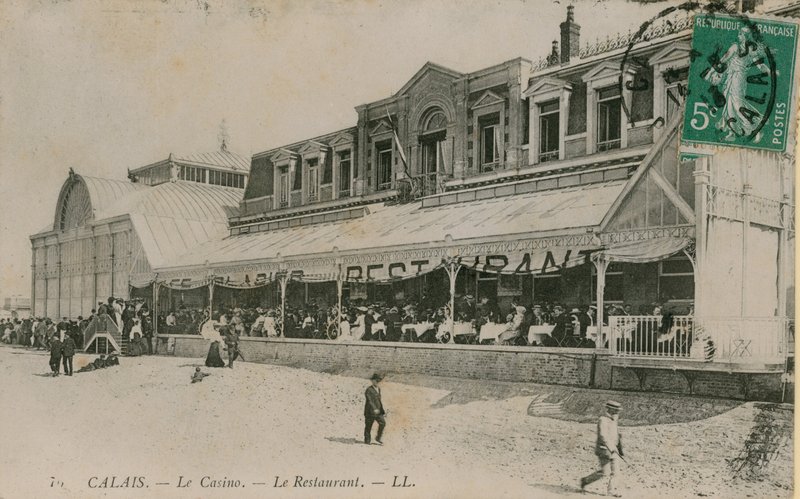 Calais, kasinoet, restauranten. Postkort sendt 14. august 1913. av French Photographer
