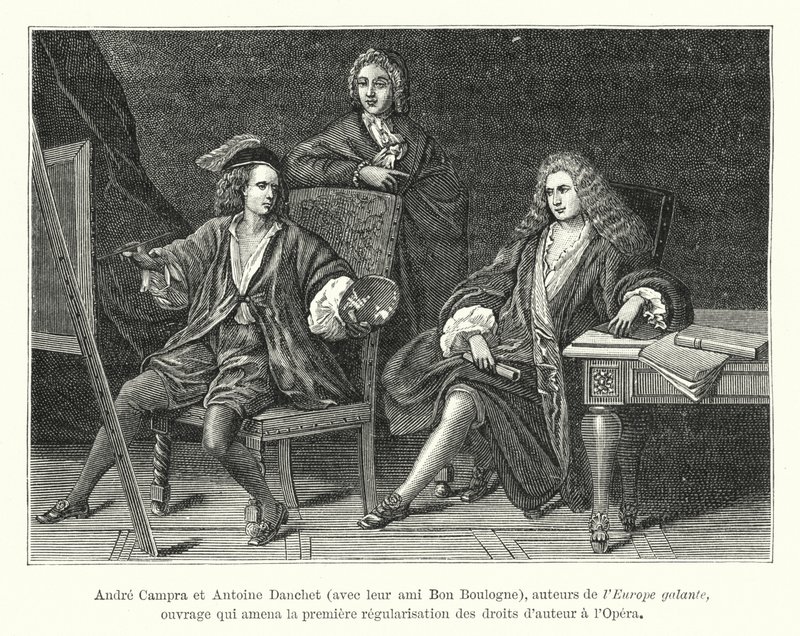Andre Campra og Antoine Danchet, sammen med vennen Bon Boulogne, forfattere av Europe galante, et verk som førte til den første reguleringen av opphavsretten ved Operaen (gravering) av French School