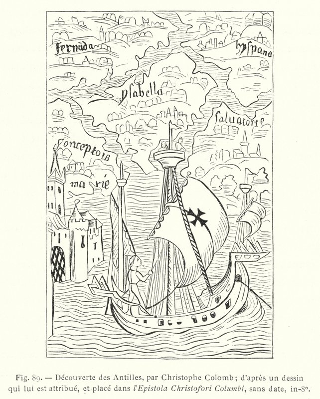 Discovery of the West Indies, av Christopher Columbus; etter en tegning tilskrevet ham, og plassert i Epistola Christofori Columbi, udatert, in-8o (gravering) av French School