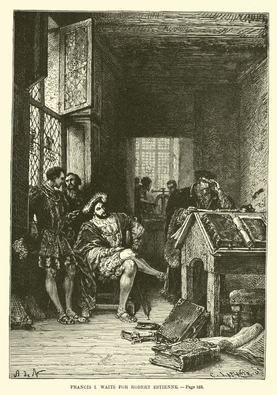 Francis I venter på Robert Estienne av French School