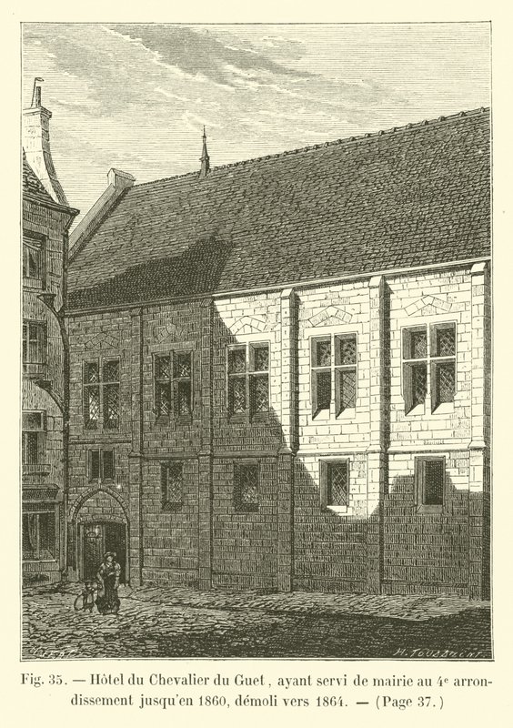 Hotel du Chevalier du Guet, etter å ha fungert som rådhus i 4. arrondissement frem til 1860, revet rundt 1864 av French School