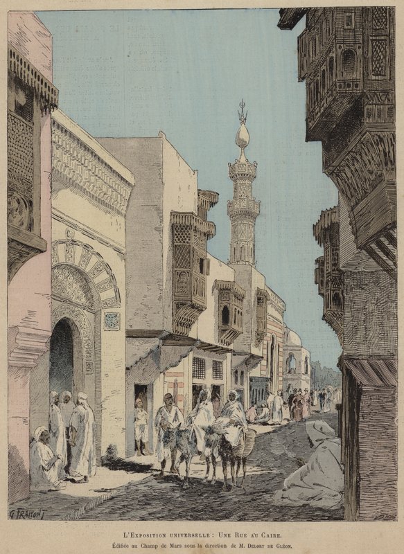 Den universelle utstillingen, en gate i Kairo, bygget på Champ de Mars under ledelse av M Delort de Gleon (farget gravering) av French School