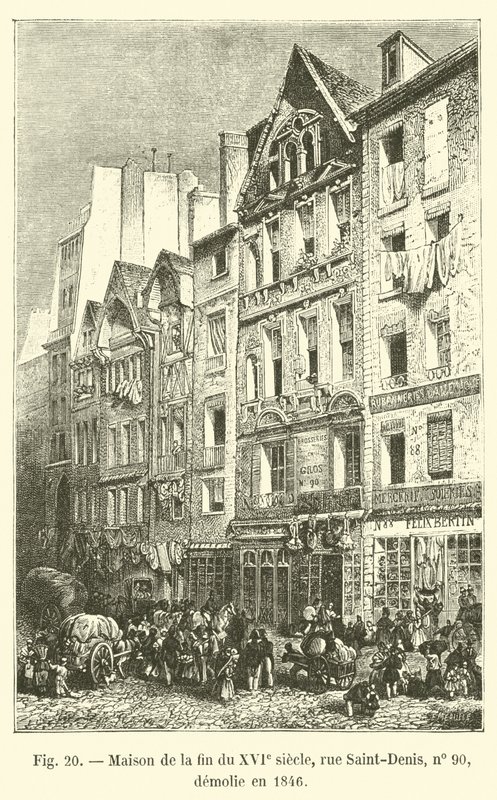 Hus sent på 1500-tallet, rue Saint-Denis, nr. 90, revet i 1846 av French School