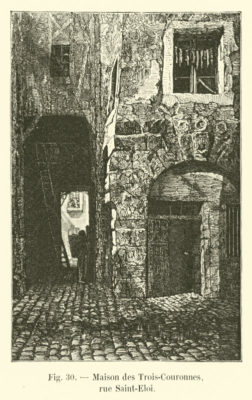 House of the Three Crowns, rue Saint-Eloi av French School