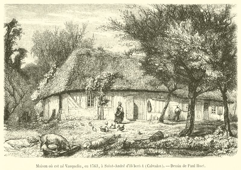 Hus der Vauquelin ble født, i 1763, i Saint-Andre d
