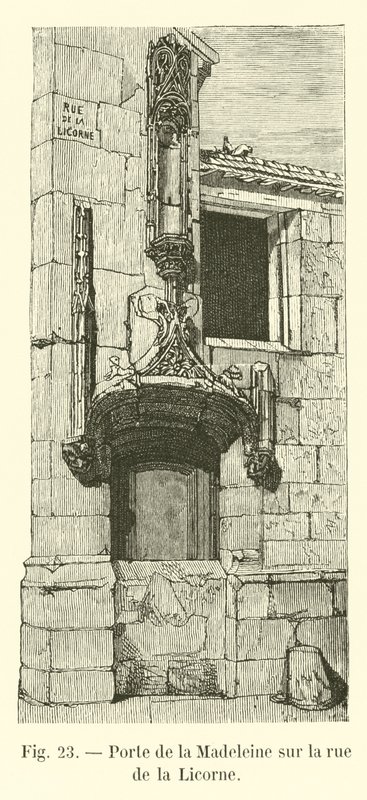 Porte de la Madeleine på rue de la Licorne av French School