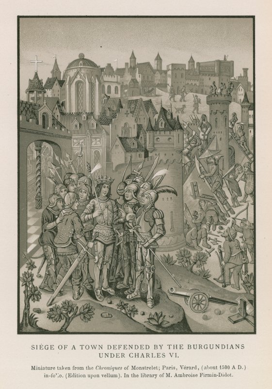 Beleiring av en by forsvart av burgunderne under Charles VI (chromolitho) av French School