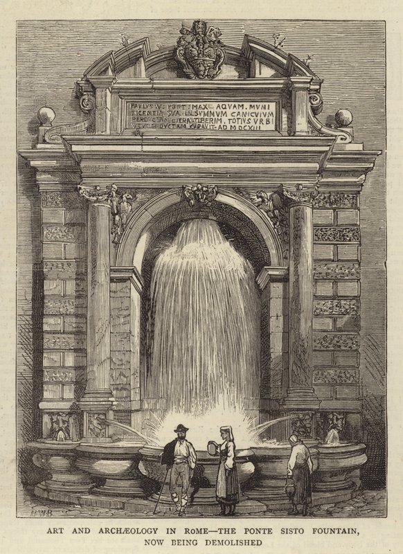 Kunst og arkeologi i Roma, Ponte Sisto-fontenen, blir nå revet av Henry William Brewer