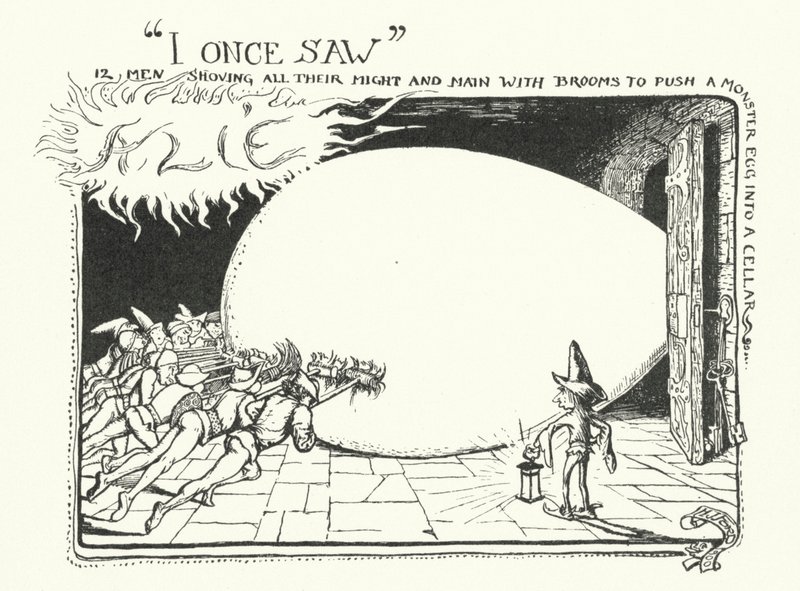 Jeg så en gang 12 menn som viste all kraft og kraft med koster for å dytte et monsteregg inn i en kjeller (gravering) av Henry Justice Ford