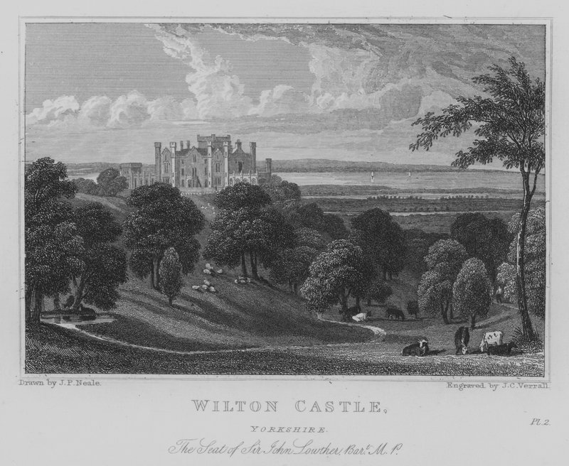Wilton Castle, Yorkshire, Setet til Sir John Lowther, Baronet, MP (gravering) av John Preston Neale