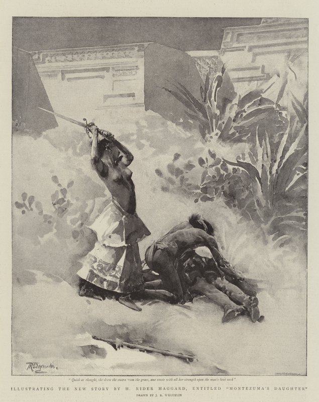 Illustrerer den nye historien av H Rider Haggard, med tittelen Montezumas datter av John Reinhard Weguelin