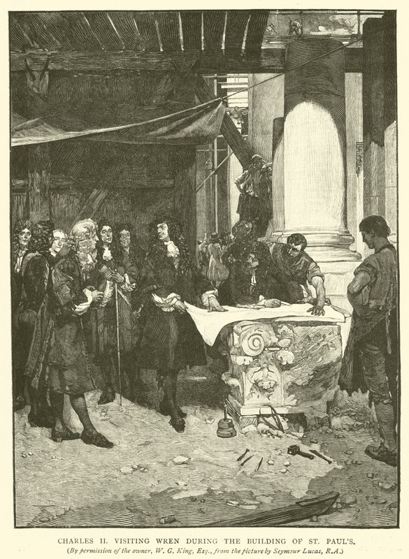 Charles II besøkte Wren under byggingen av St Pauls av John Seymour Lucas