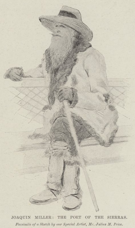 Joaquin Miller, Sierras Poet av Julius Mandes Price