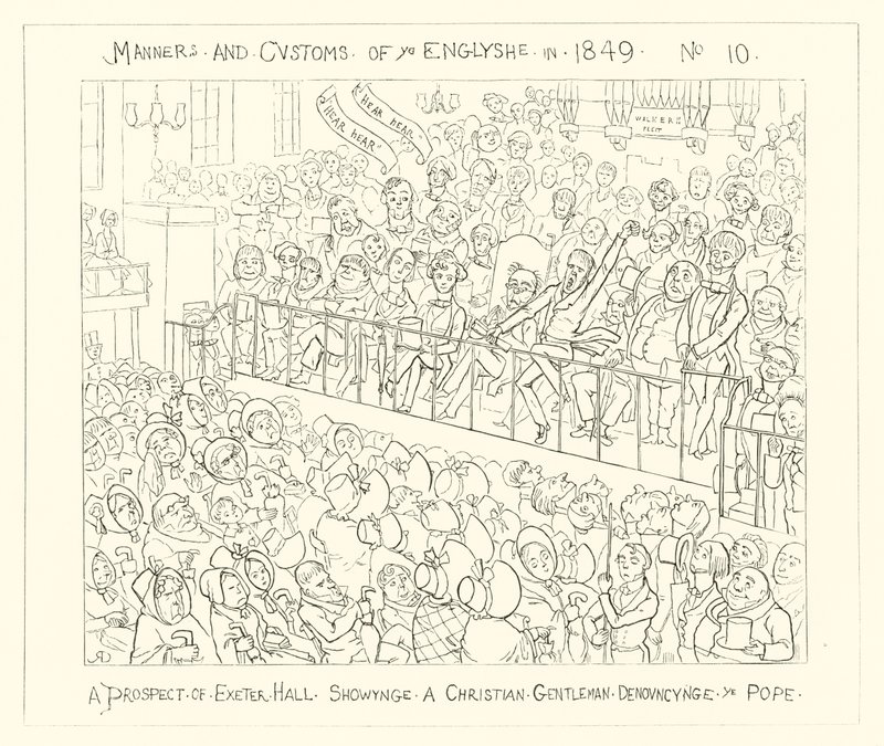 1849, et prospekt av Exeter Hall som viser en kristen gentleman som fordømmer paven av Richard Doyle