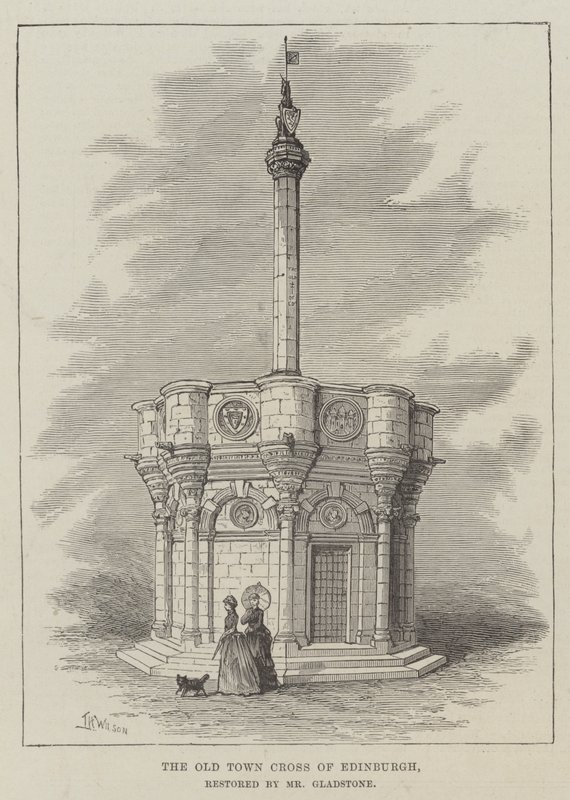 Old Town Cross of Edinburgh, restaurert av Mr Gladstone av Thomas Harrington Wilson