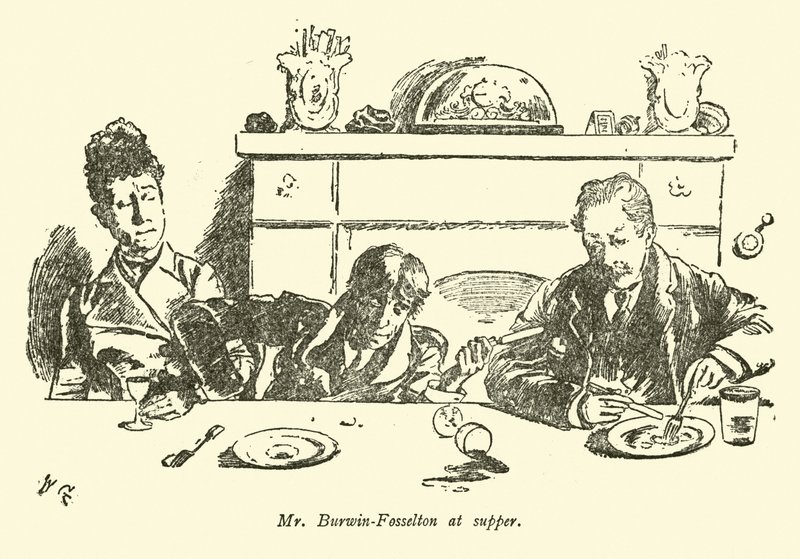 Mr Burwin-Fosselton ved kveldsmat av Weedon Grossmith