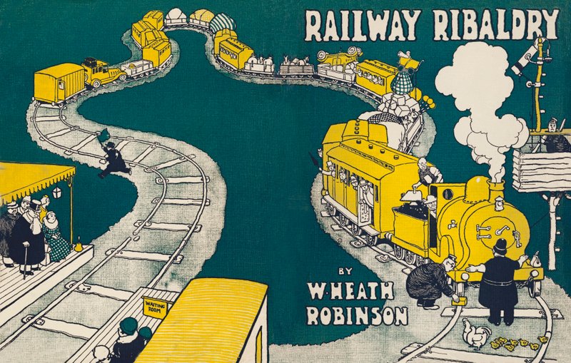 Omslagsillustrasjon for Railway Ribaldry av W Heath Robinson av William Heath Robinson