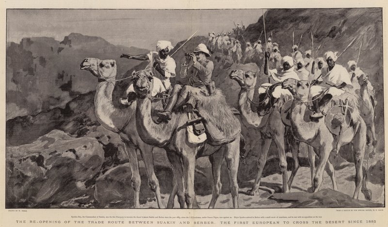 Gjenåpningen av handelsruten mellom Suakin og Berber, den første europeeren som krysset ørkenen siden 1883 av William Small
