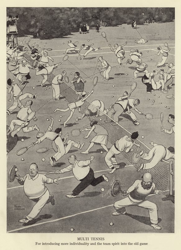 Multitennis, for å introdusere mer individualitet og lagånd i det gamle spillet av William Heath Robinson
