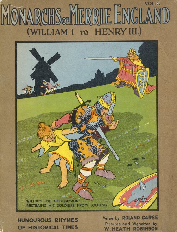 Vilhelm Erobreren hindrer soldatene sine fra å plyndre av William Heath Robinson