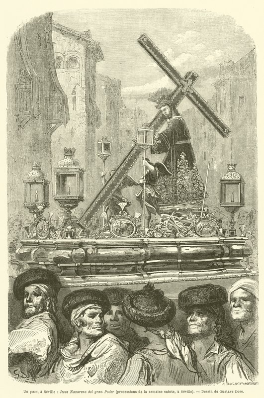 Ett skritt, til Sevilla, Jesus Nazareno del gran Poder, processions de la semaine sainte, til Sevilla av Gustave after Dore
