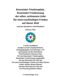 Rosentaler Friedensplatz, Rosentaler Friedensweg – 2 tekster med bilder