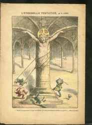 Illustrasjon av Achille Lemot (1846-1909) i Le Pèlerin, 28/03/09 - Det evige forsøket - Klerikalisme og antirepublikanisme, antimureri, religion og tro, katolisisme - Sekularisering, sekularisme, sekulære lover - Jesus