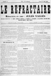 La forsiden av første nummer av avisen “” Le refractaire””, sjefredaktør: Jules Vallès, mandag 10. mai