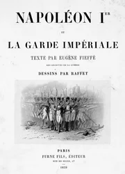 Tittelside til Napoleon 1st and the Imperial Guard, 1859.