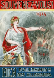 Plakat "" Husk! 1914. Ikke noe tysk!!! av tyskerne"". (Marianne viser katedralen i Reims i brann), utgitt rundt 1915.