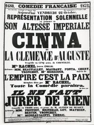 Plakat som reklamerer for en forestilling på Comédie-Française 22. oktober 1852 av Corneilles tragedie, Cinna, etterfulgt av en fremføring av diktet LEmpire Cest La Paix og en forestilling av Alfred de Musse
