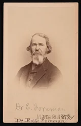 Portrett av Dr. Edward R. Foreman 1808-1885, 12. mars 1872.